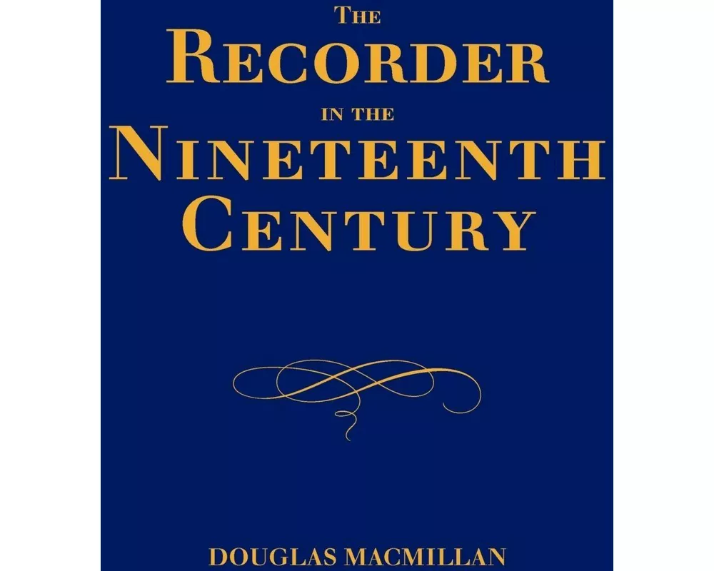 The Recorder in the Nineteenth Century
