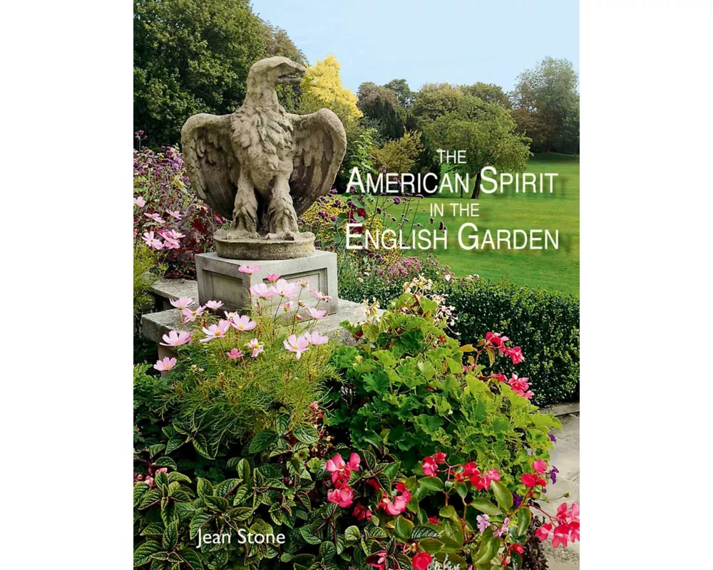 American Spirit in the English Garden