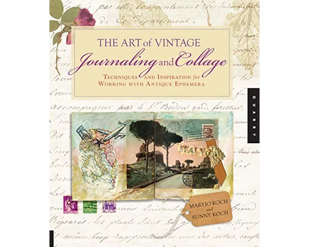 The Art of Vintage Journaling and Collage