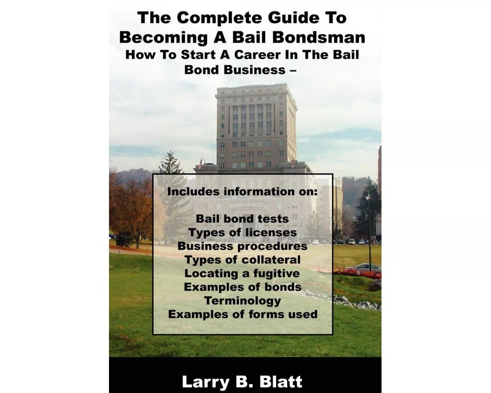 The Complete Guide to Becoming a Bail Bondsman