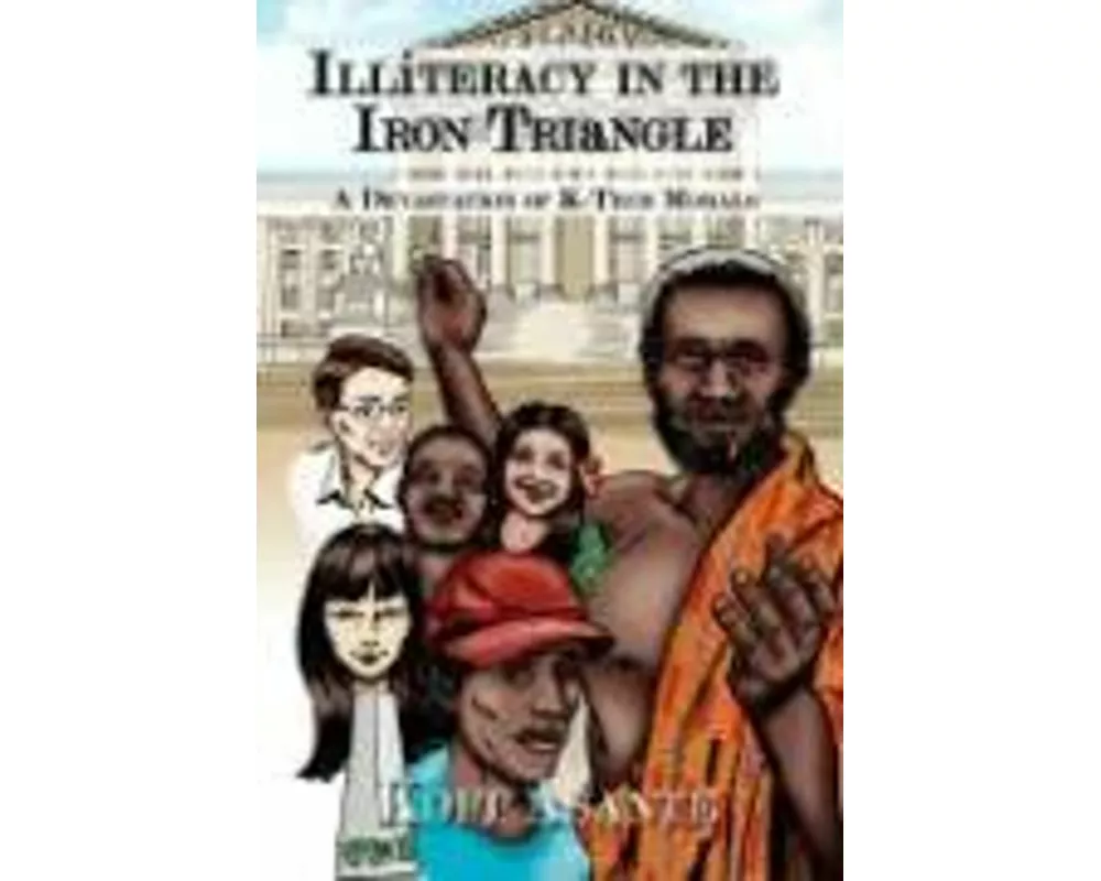 Illiteracy in the Iron Triangle