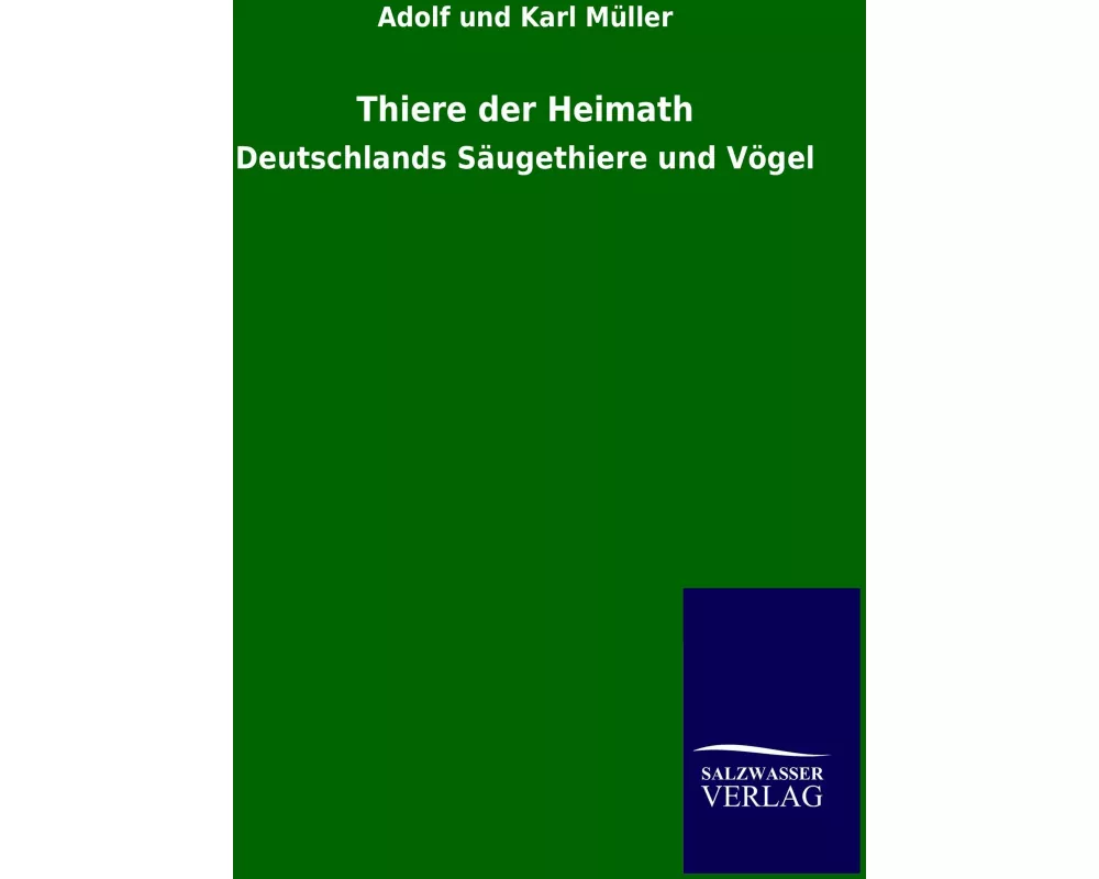 Thiere der Heimath