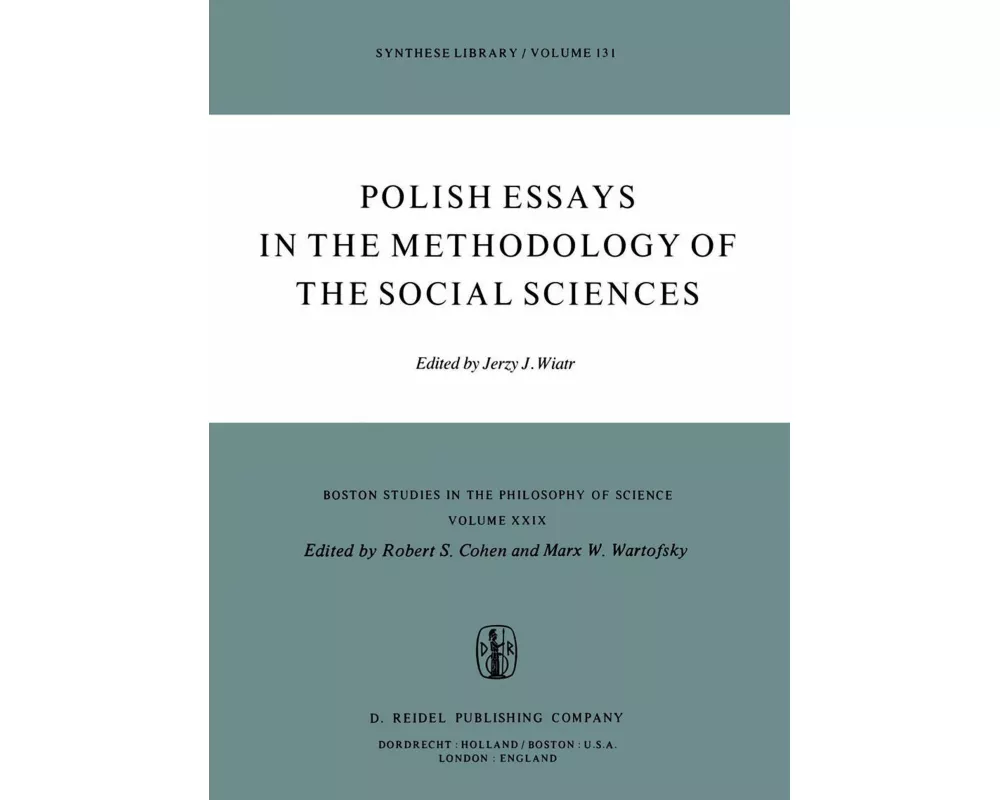Polish Essays in the Methodology of the Social Sciences