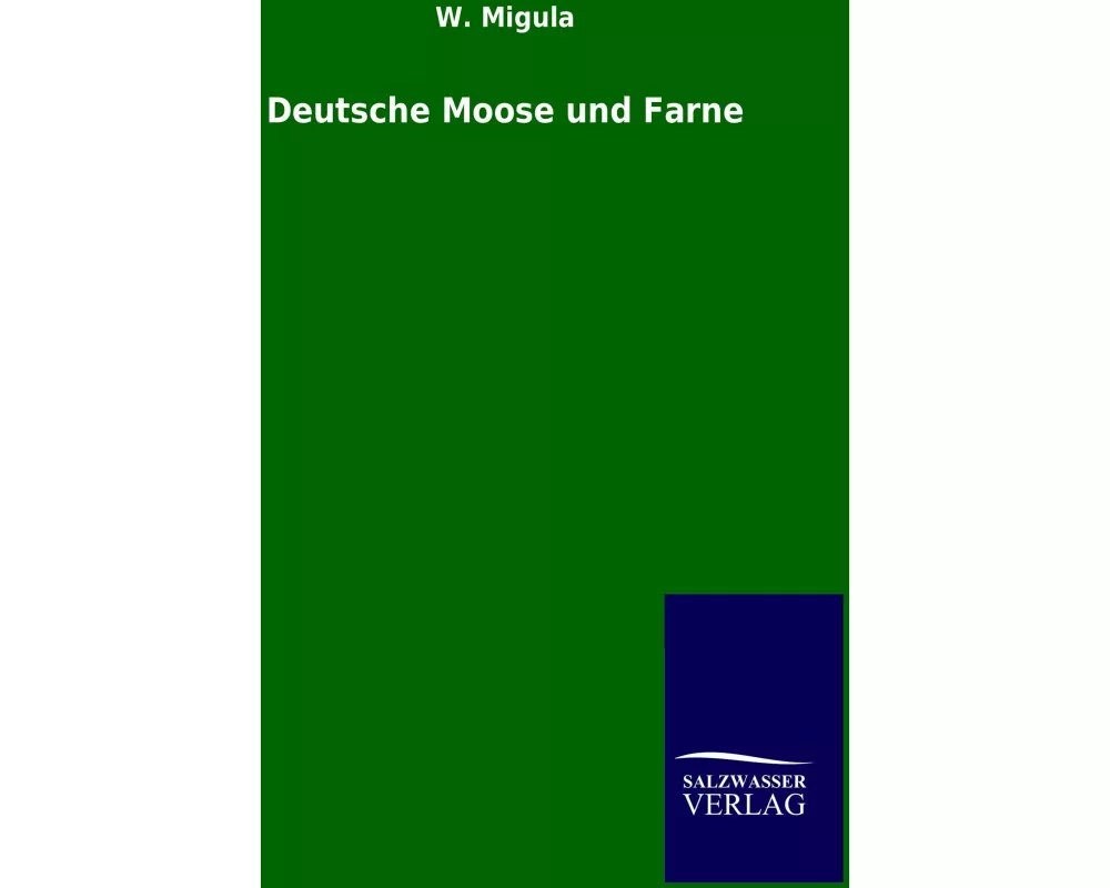 Deutsche Moose und Farne