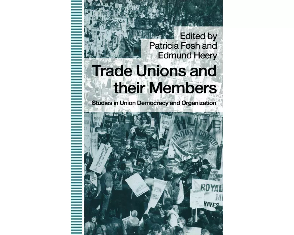Trade Unions and Their Members