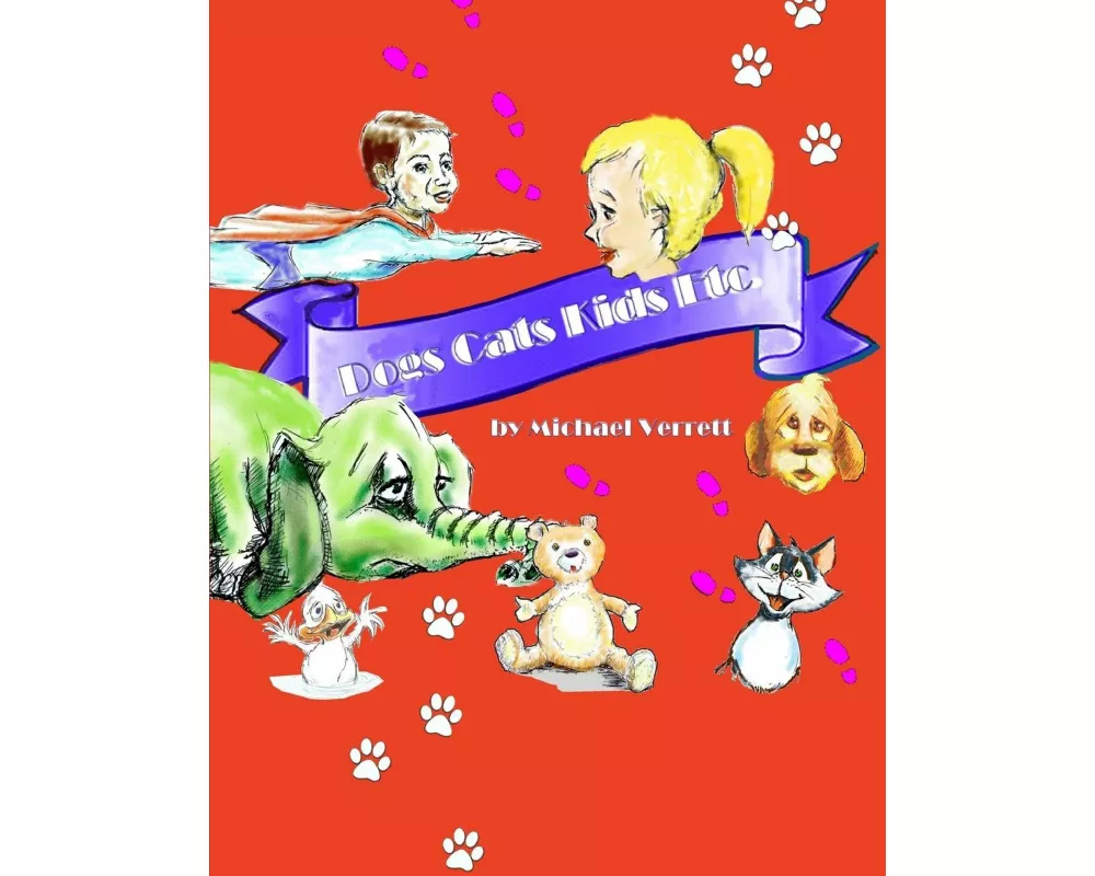 Dogs Cats Kids Etc (Black and White Version)