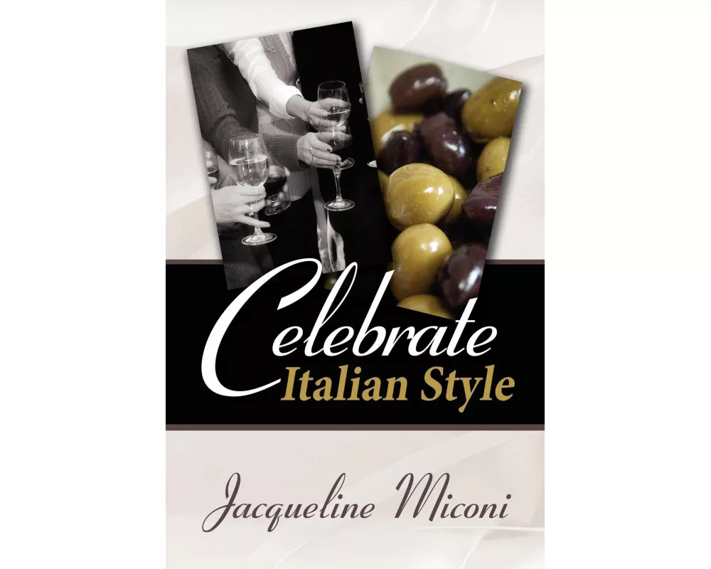 Celebrate.....Italian Style