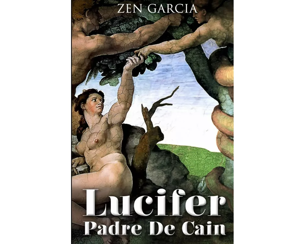 Lucifer Padre De CaÍn