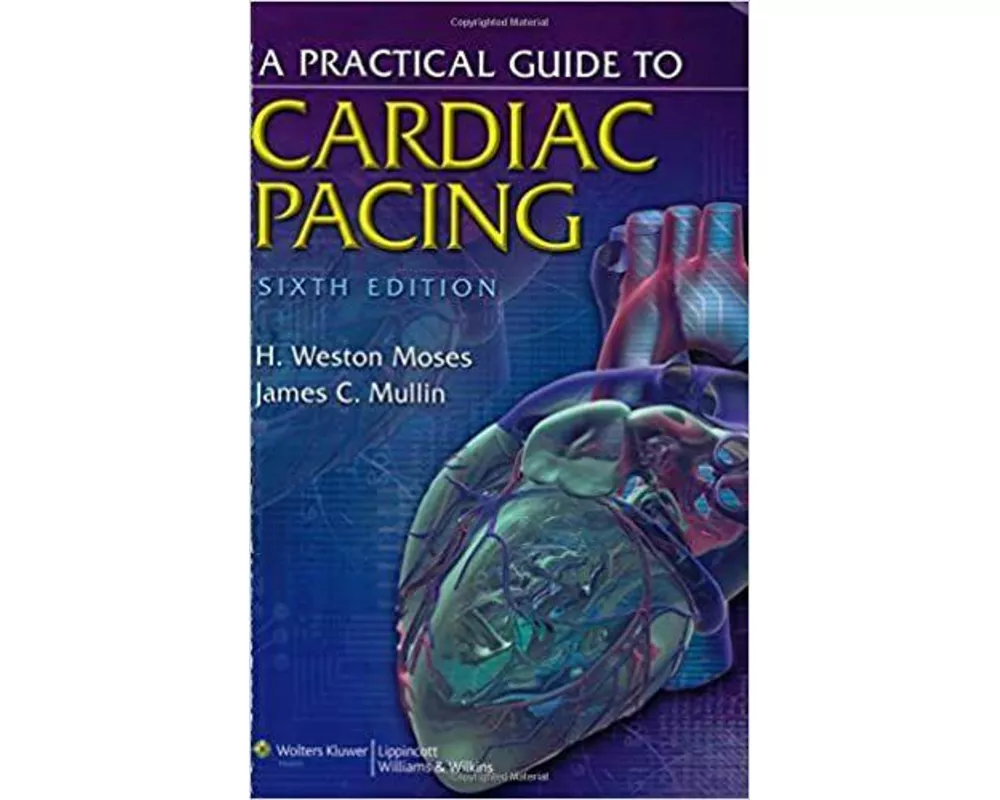 A Practical Guide to Cardiac Pacing
