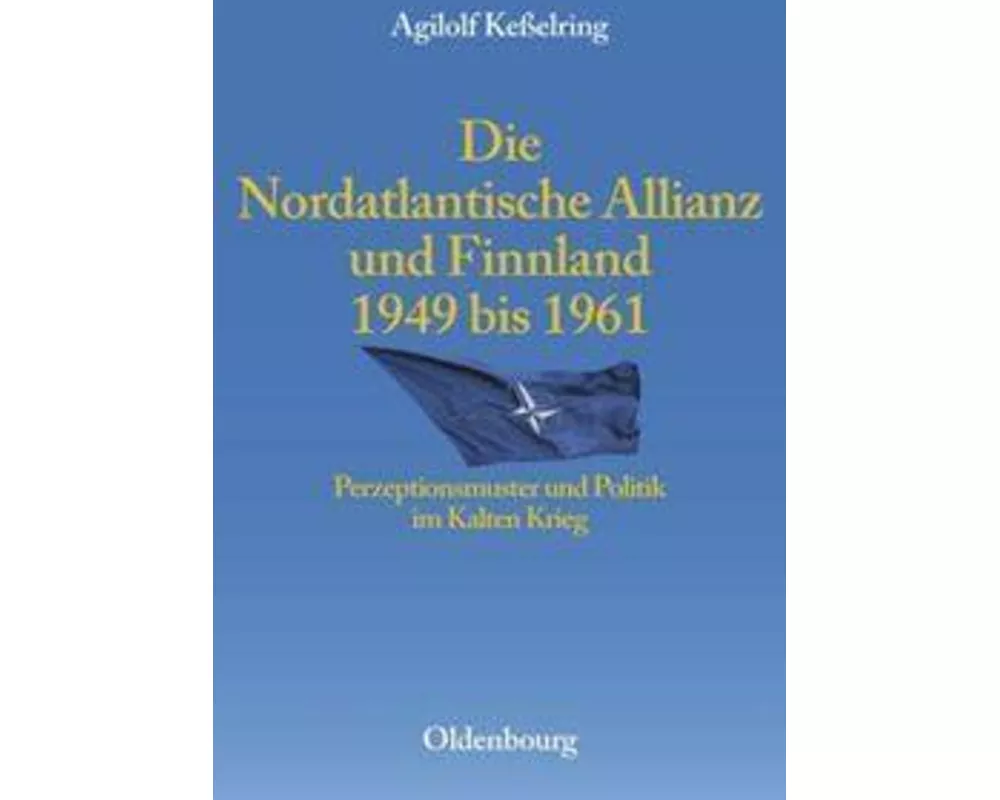 Die Nordatlantische Allianz und Finnland 1949-1961