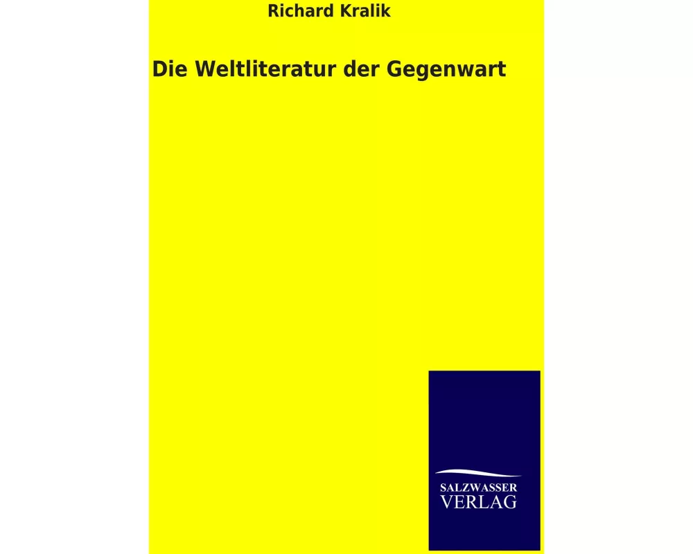 Die Weltliteratur der Gegenwart