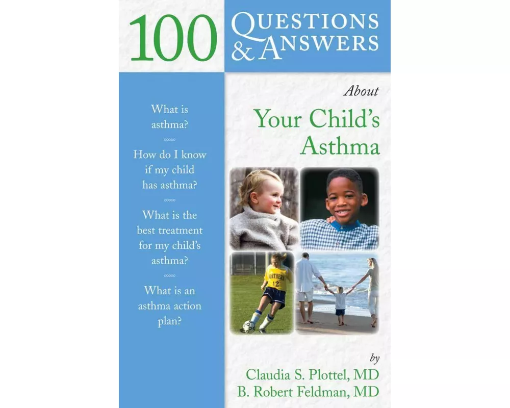100 Q&as About Your Child's Asthma