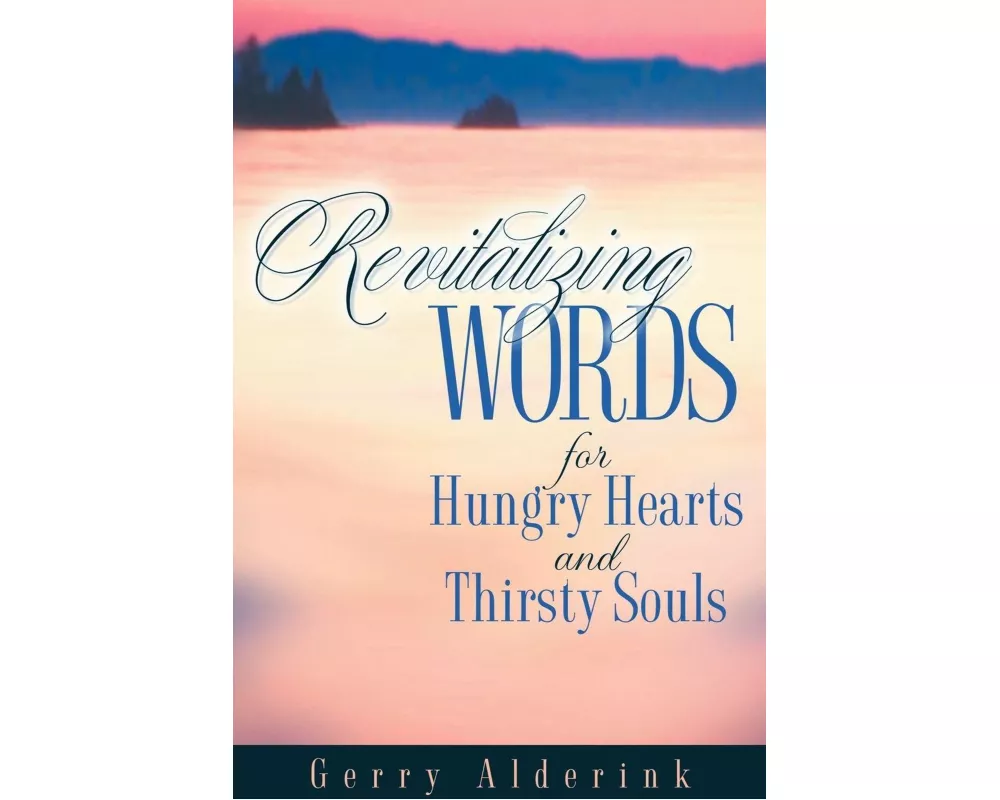 Revitalizing Words for Hungry Hearts