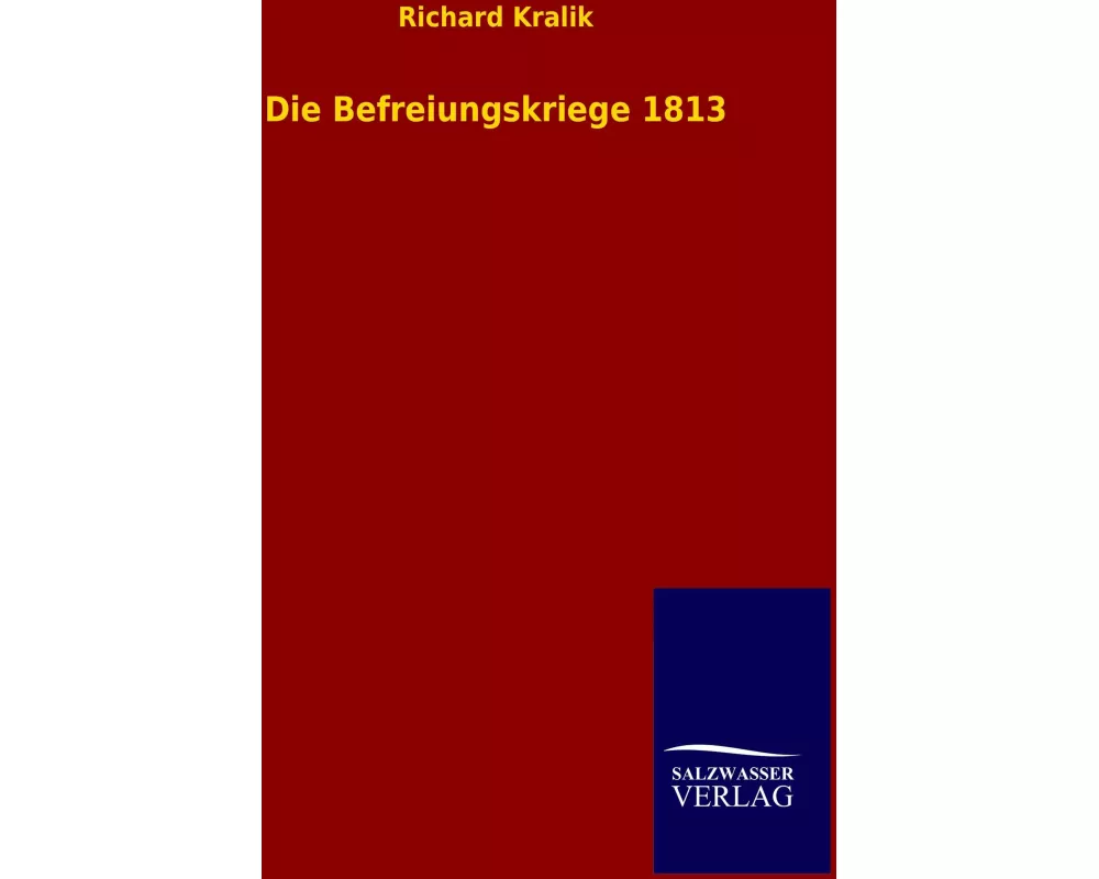Die Befreiungskriege 1813