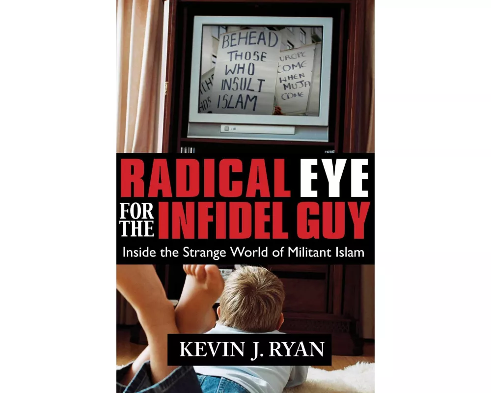 Radical Eye for the Infidel Guy