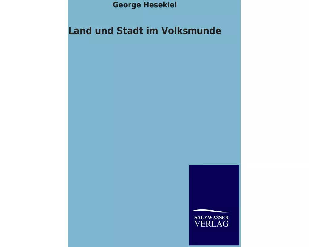 Land und Stadt im Volksmunde