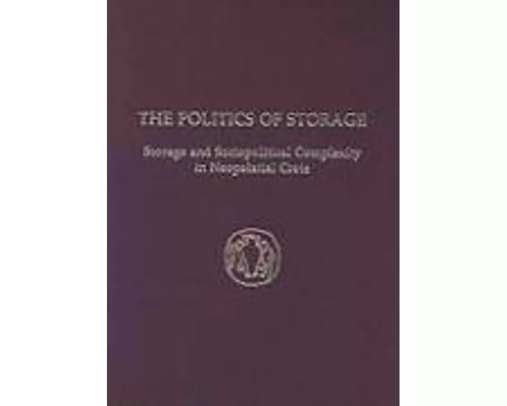 The Politics of Storage