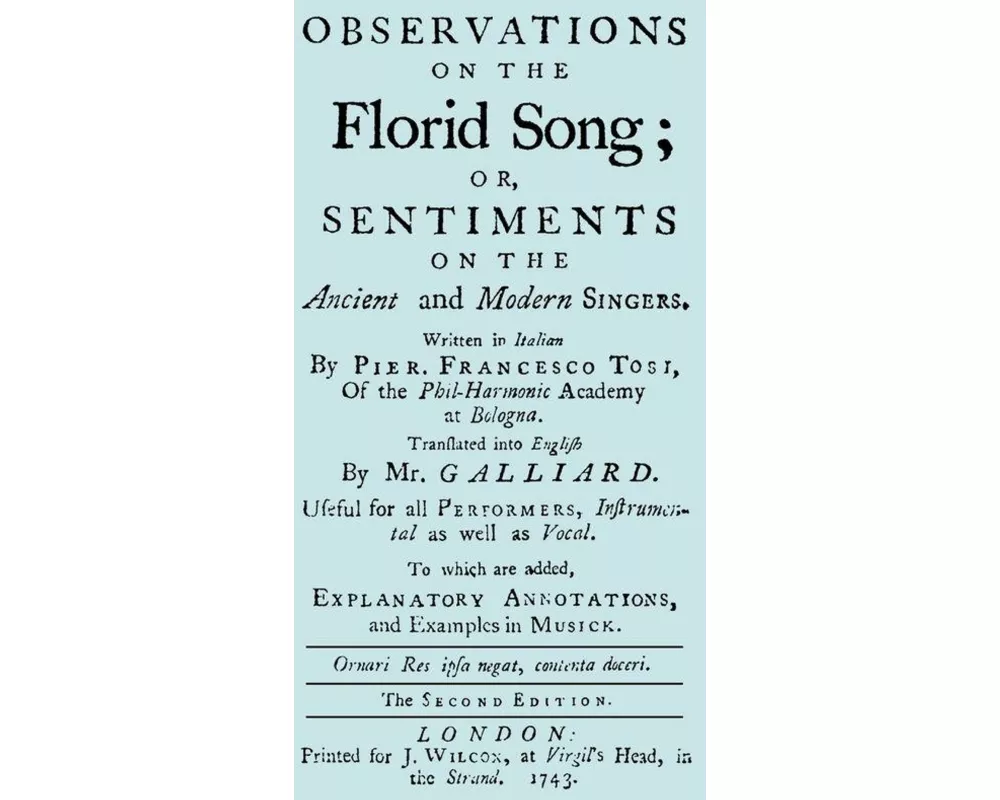 Observations on the Florid Song. (Facsimile of 1743 English Edition. Printing Two Up)