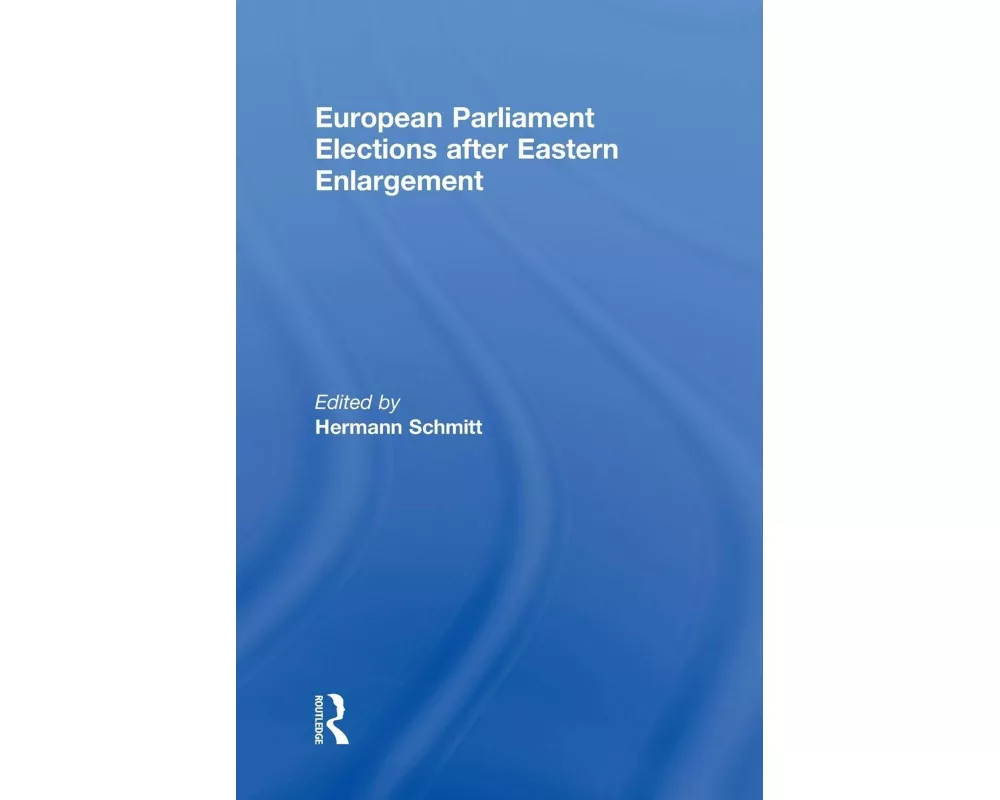 European Parliament Elections after Eastern Enlargement
