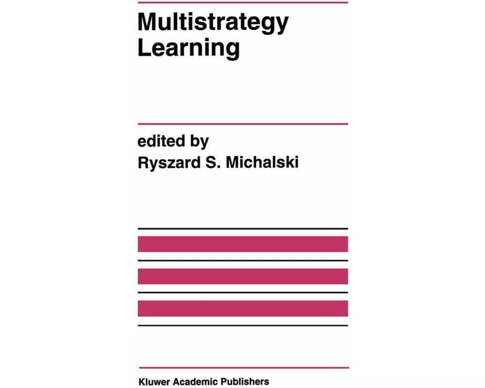 Multistrategy Learning