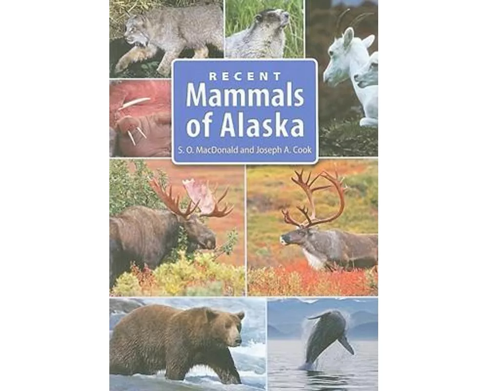 Recent Mammals of Alaska