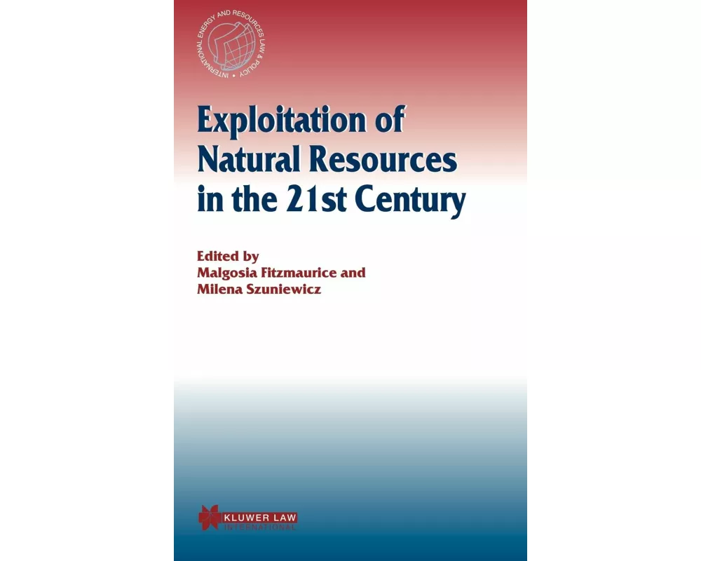 Exploitation of Natural Resources in the 21st Century