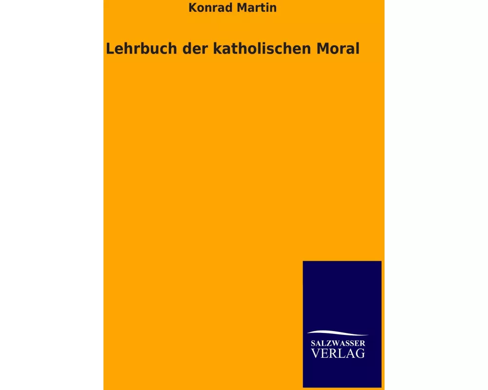 Lehrbuch der katholischen Moral