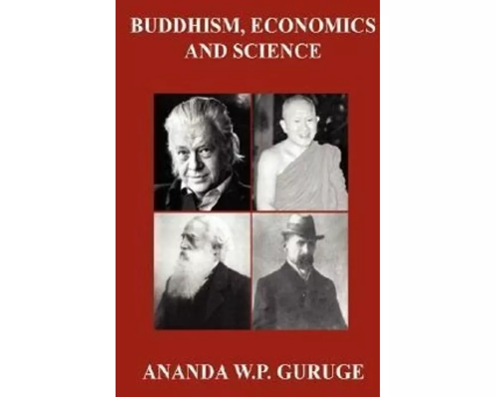 Buddhism, Economics and Science