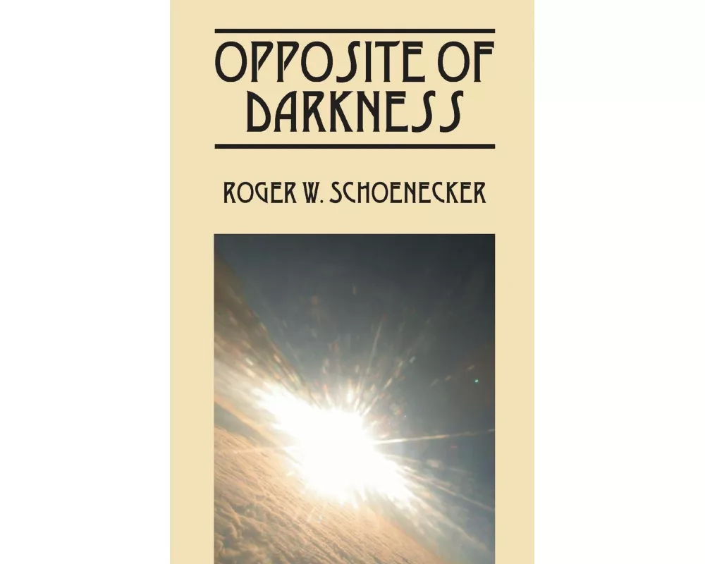 Opposite of Darkness