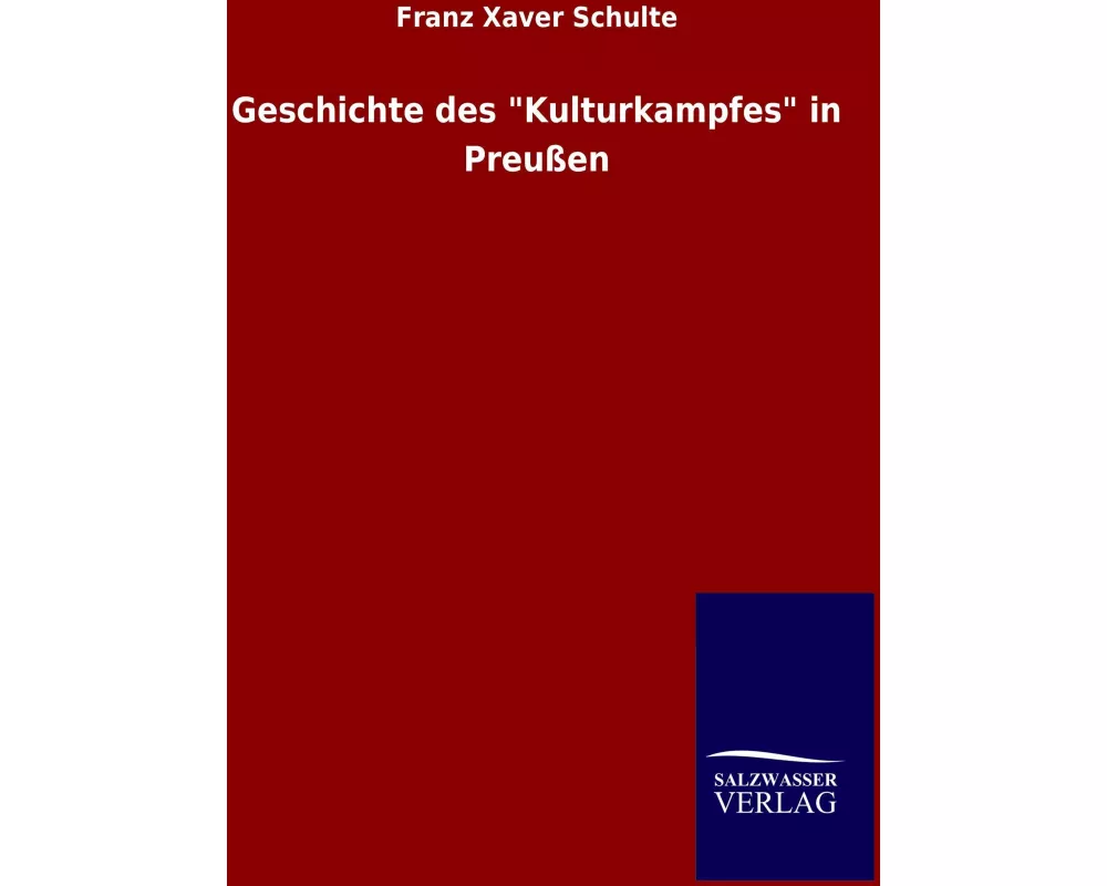 Geschichte des "Kulturkampfes" in Preußen