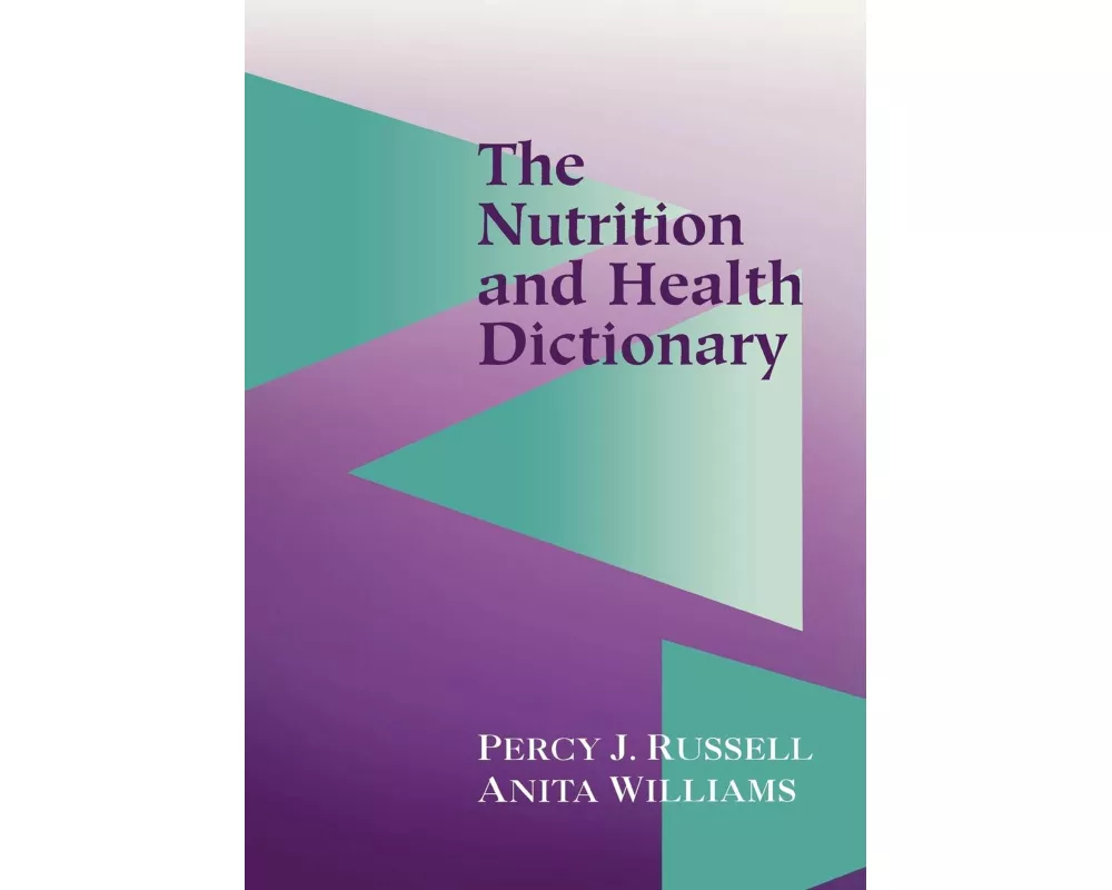 The Nutrition and Health Dictionary (Softcover)