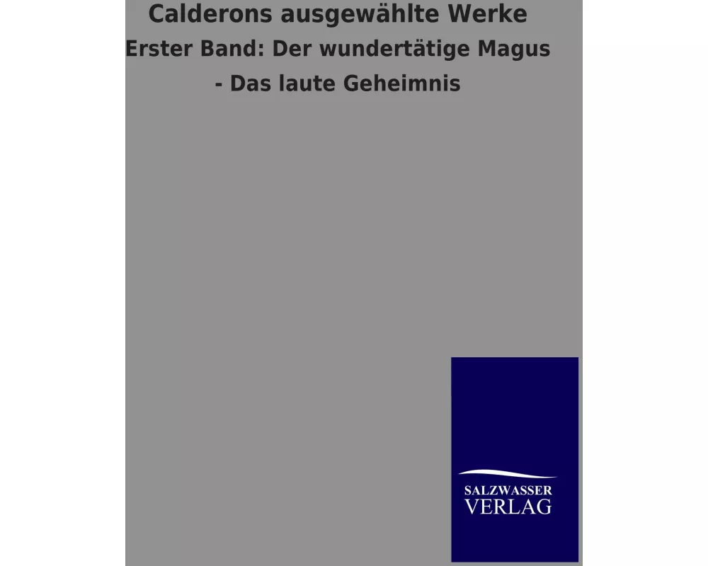 Calderons ausgewählte Werke