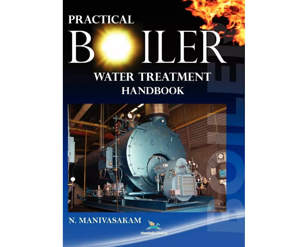 Practical Boiler Water Treatment Handbook