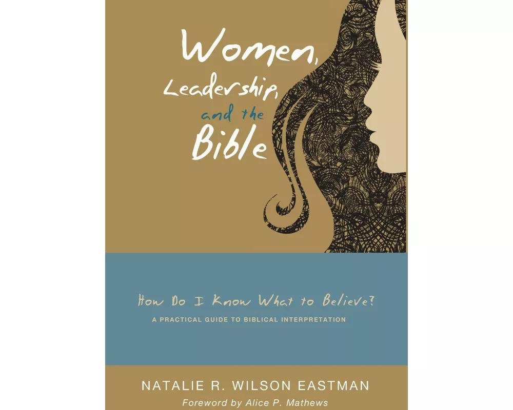 Women, Leadership, and the Bible