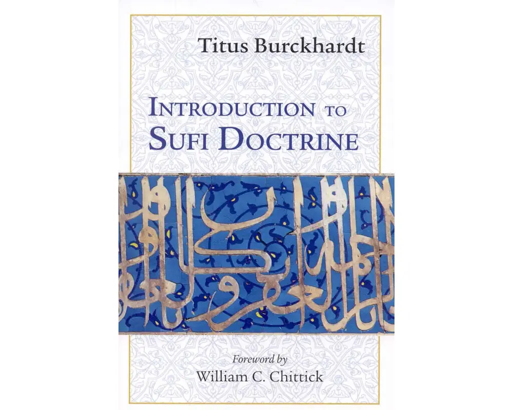 Introduction to Sufi Doctrine