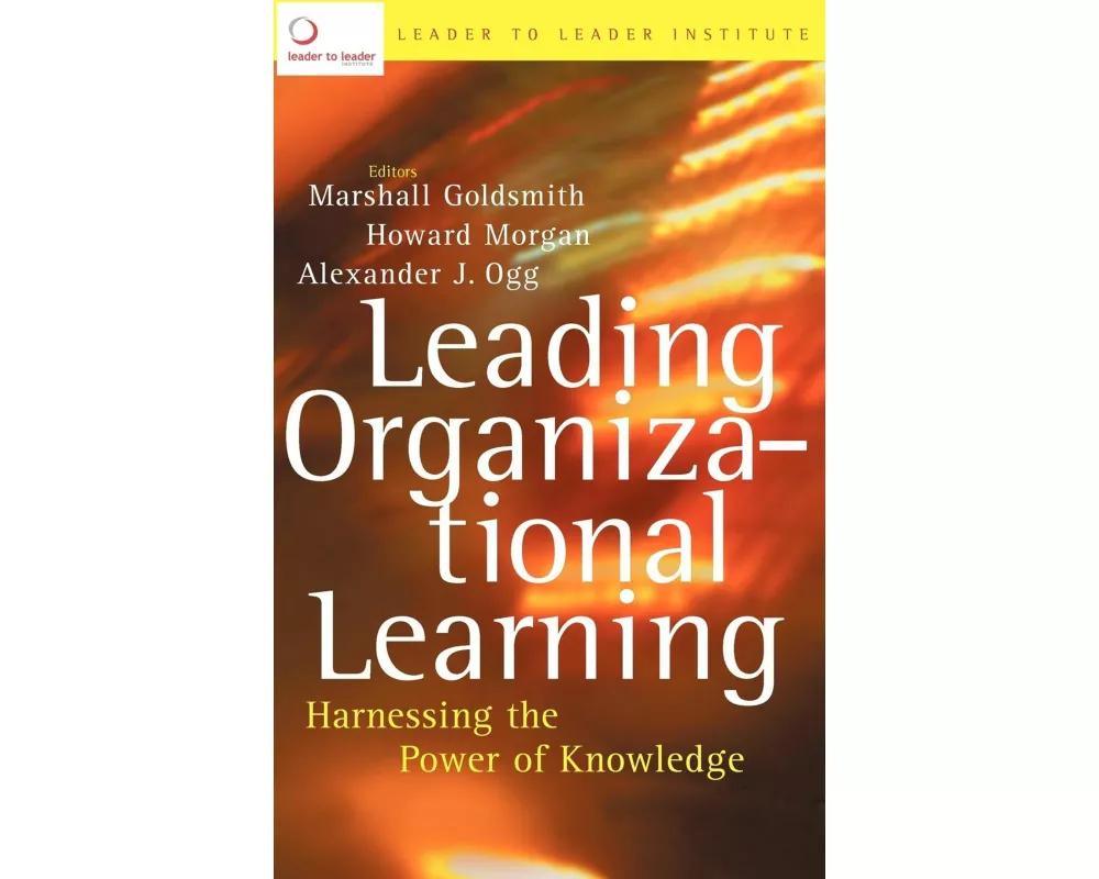 Leading Organizational Learning