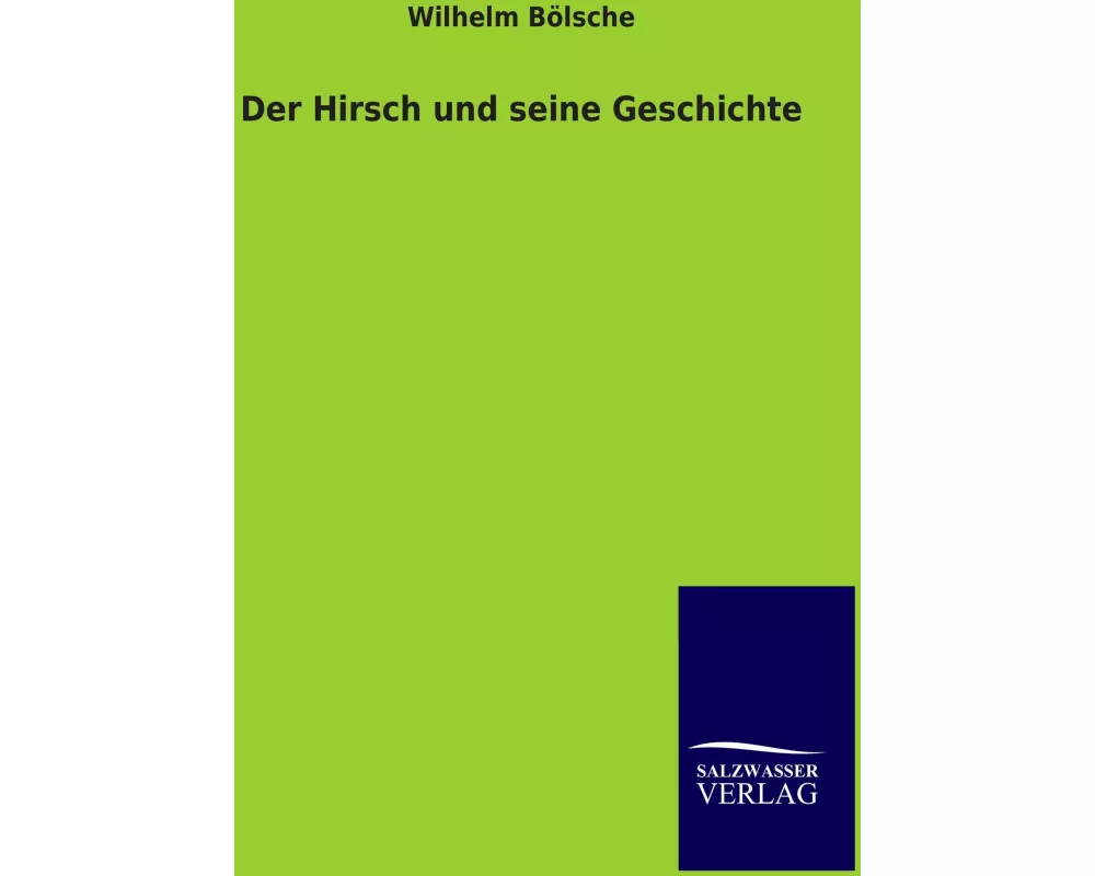 Der Hirsch und seine Geschichte