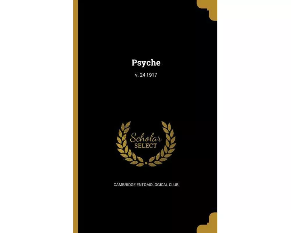 Psyche; v. 24 1917