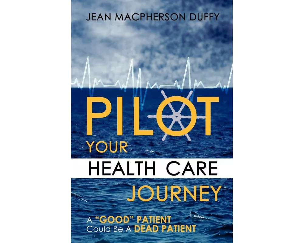 Pilot Your Health Care Journey