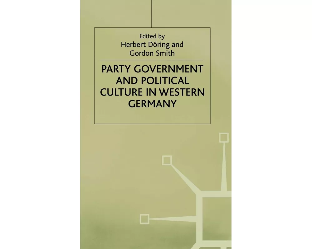 Party Government+political Culture in Western Germany