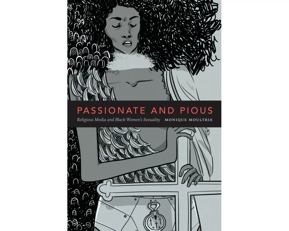 Passionate and Pious