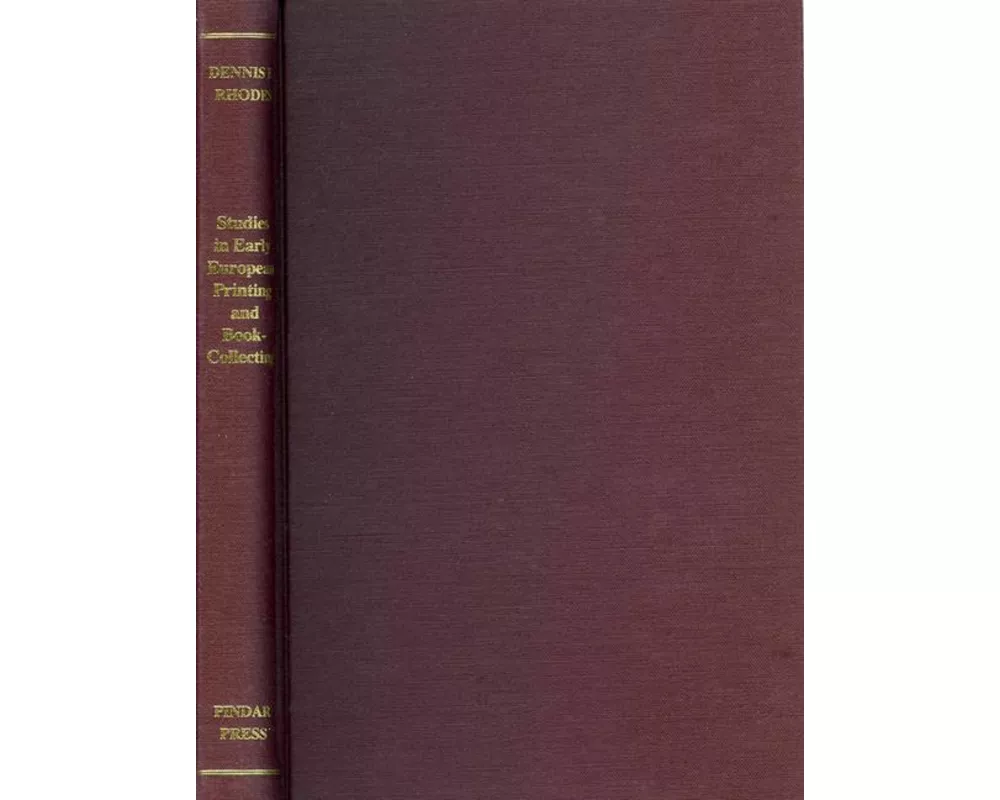 Studies in Early European Printing and Book-Collecting