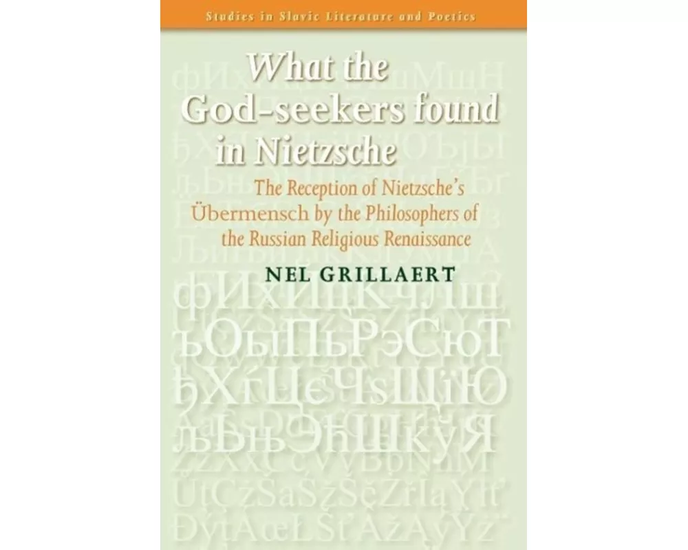 What the <i>God-seekers</i> found in Nietzsche