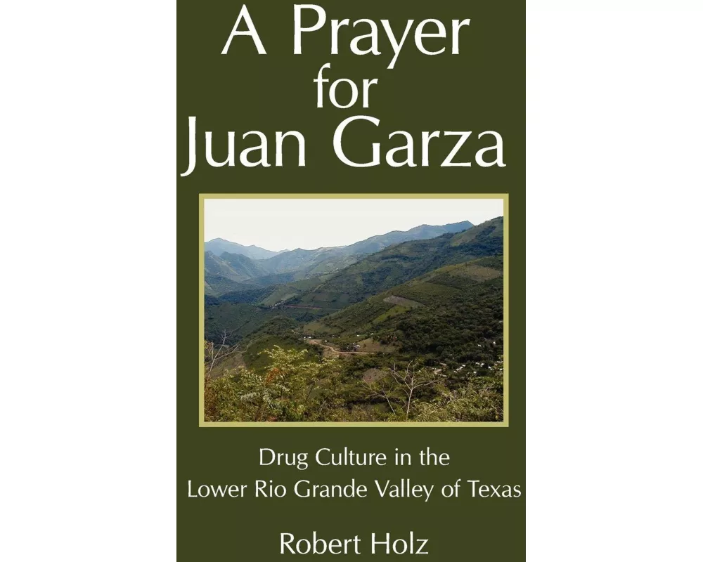 A Prayer for Juan Garza