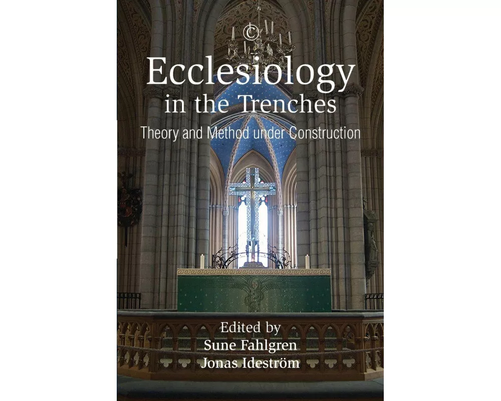 Ecclesiology in the Trenches