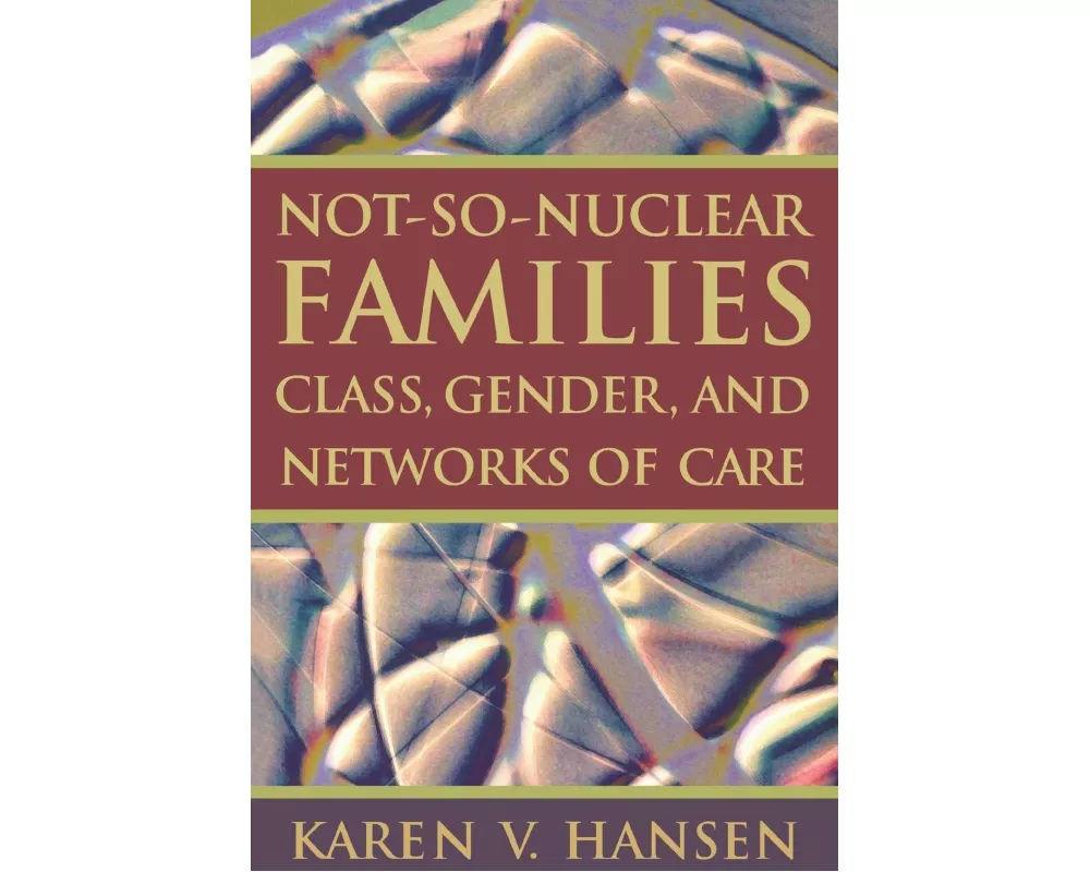 Not-So-Nuclear Families