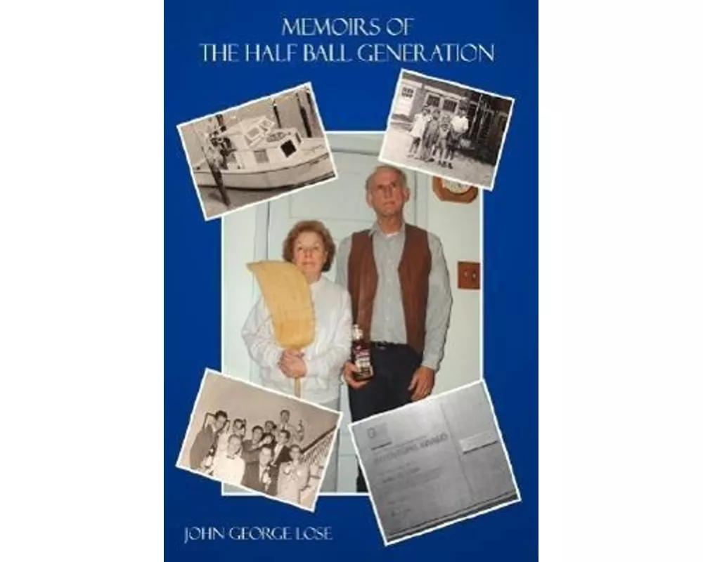 Memoirs of the Half Ball Generation