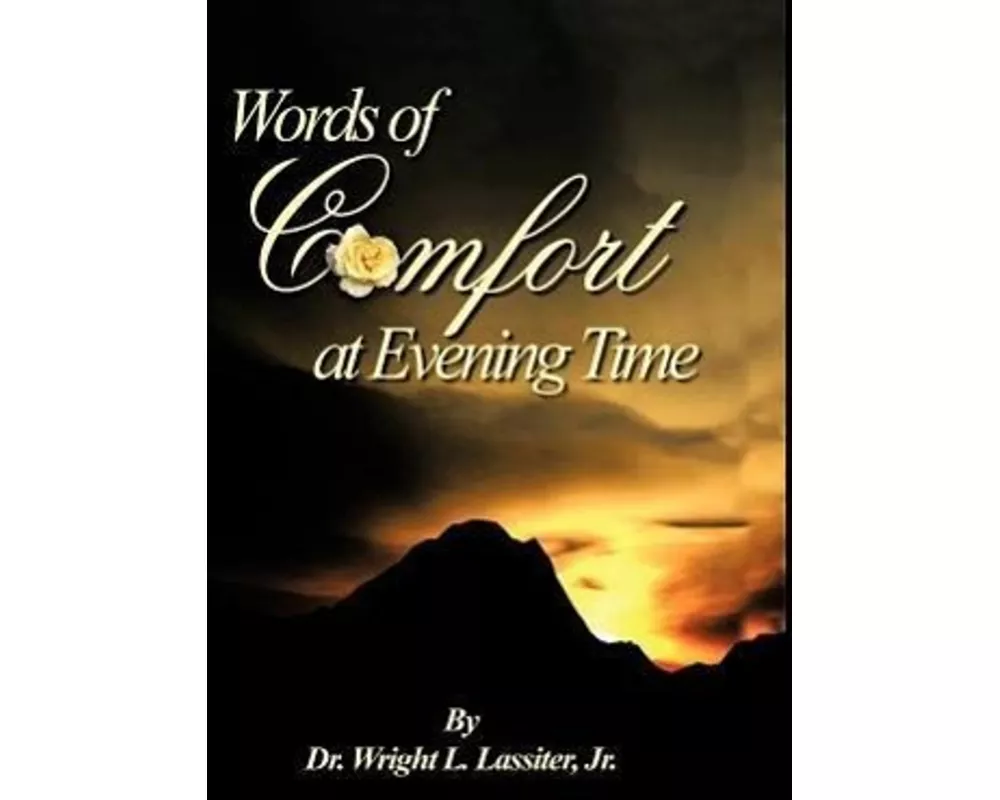 Words of Comfort at Evening Time