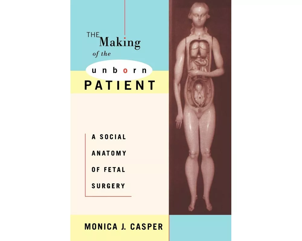 The Making of the Unborn Patient