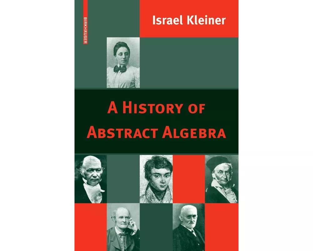 A History of Abstract Algebra